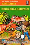 Dinozorla Kahvaltı