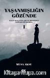 Yaşanmışlığın Gözünde 1