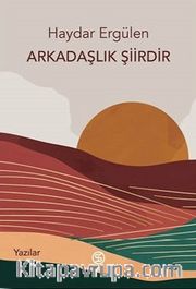 Arkadaşlık Şiirdir