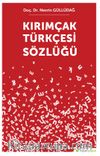 Kırımçak Türkçesi Sözlüğü