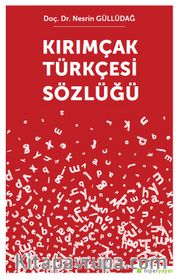 Kırımçak Türkçesi Sözlüğü