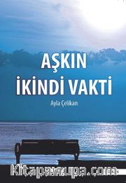 Aşkın İkindi Vakti