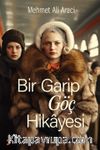 Bir Garip Göç Hikayesi