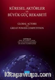 Küresel Aktörler ve Büyük Güç Rekabeti 