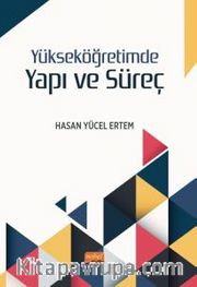 Yükseköğretimde Yapı ve Süreç