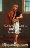 Patrona Halil’in Hikayesi
