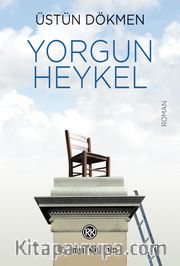 Yorgun Heykel
