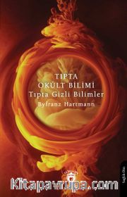 Tıpta Okült Bilimi Tıpta Gizli Bilimler