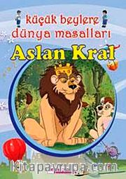 Küçük Beylere Masal Keyfi-Aslan Kral