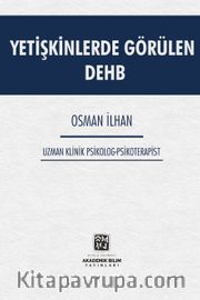 Yetişkinlerde Görülen DEHB