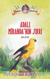Dr. Dolittle Adalı Miranda’nın Sırrı