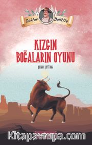 Dr. Dolittle Kızgın Boğaların Oyunu
