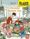 İlk Çizgi Romanım: Okulda Bebek Var