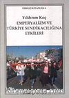 Emperyalizm ve Türkiye Sendikacılığına Etkileri