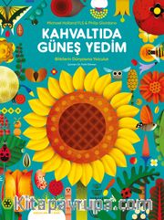 Kahvaltıda Güneş Yedim (Ciltli)