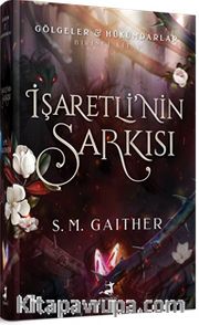 İşaretli’nin Şarkisi (Ciltli)