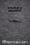 Uygarlık ve Medeniyet