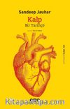 Kalp & Bir Tarihçe