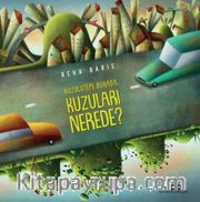 Kuzulutepe Burada, Kuzuları Nerede?