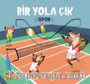 Bir Yola Çık / Spor