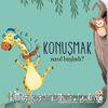 Nasıl Başladı? / Konuşmak