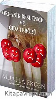 Organik Beslenme ve Gıda Terörü