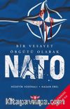 Bir Vesayet Örgütü Olarak Nato