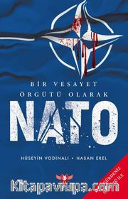 Bir Vesayet Örgütü Olarak Nato