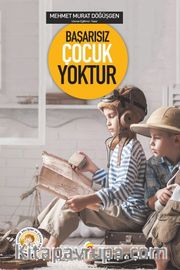 Başarısız Çocuk Yoktur