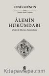 Alemin Hükümdarı & Dinlerde Merkez Sembolizmi