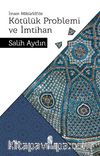 İmam Matürîdî’de Kötülük Problemi ve İmtihan