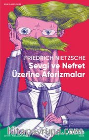 Sevgi ve Nefret Üzerine Aforizmalar