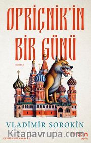 Opriçnik'in Bir Günü