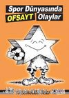 Spor Dünyasında Ofsayt Olaylar