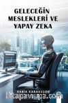 Geleceğin Meslekleri ve Yapay Zeka
