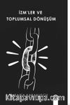 İzm’ler ve Toplumsal Dönüşüm