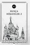Rusça Hikayeler 2 (A2)