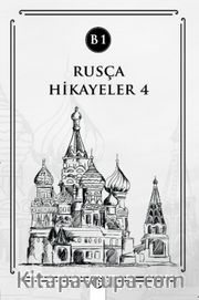 Rusça Hikayeler 4 (B1)