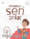 Hikayeyi Sen Anlat