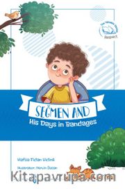 Seğmen And His Days İn Bandages 