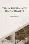 Tabiin Döneminde Hadis Rivayeti