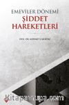 Emeviler Dönemi Şiddet Hareketleri
