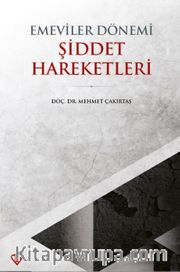 Emeviler Dönemi Şiddet Hareketleri