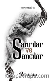 Sanrılar ve Sancılar