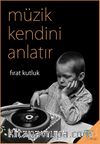 Müzik Kendini Anlatır 