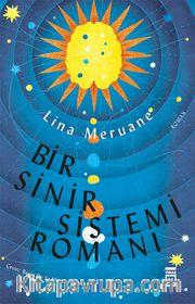 Bir Sinir Sistemi Romanı