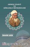 Ahmet  Yesevi ve Şiirlerle Menkıbeleri