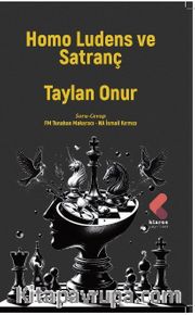 Homo Ludens ve Satranç
