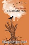 Çınarlar İçten Kurur