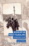 Bodrum’un Mavi Yıldızları & Süngerciler